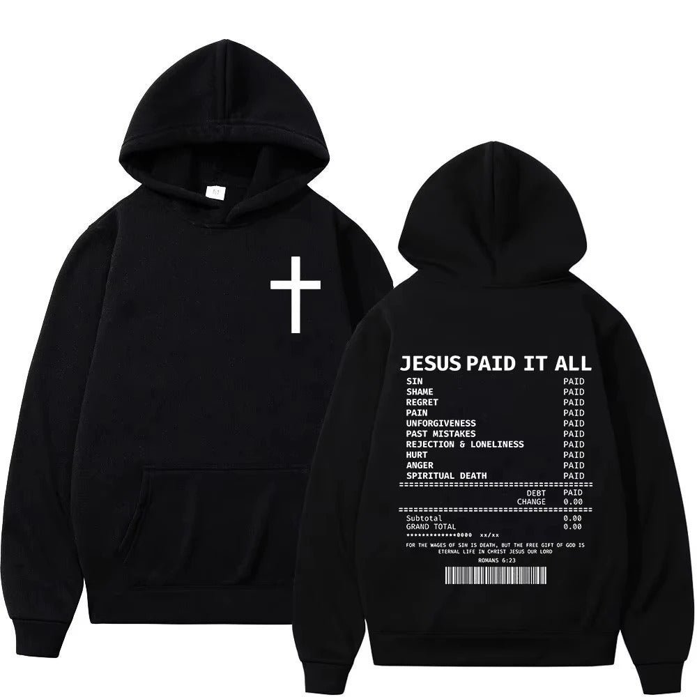 Jesus paid it all hoodie