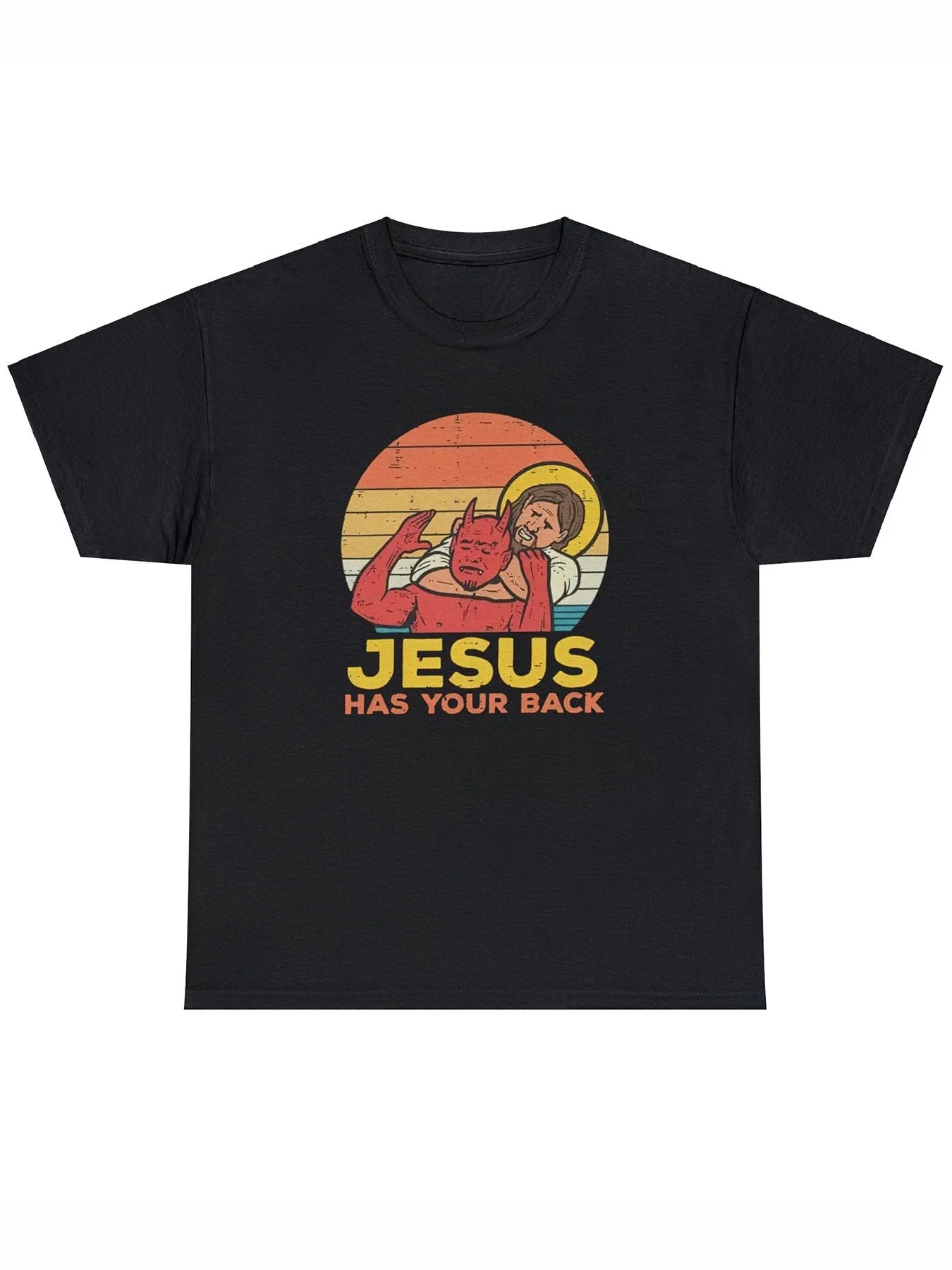 Jesus got your back