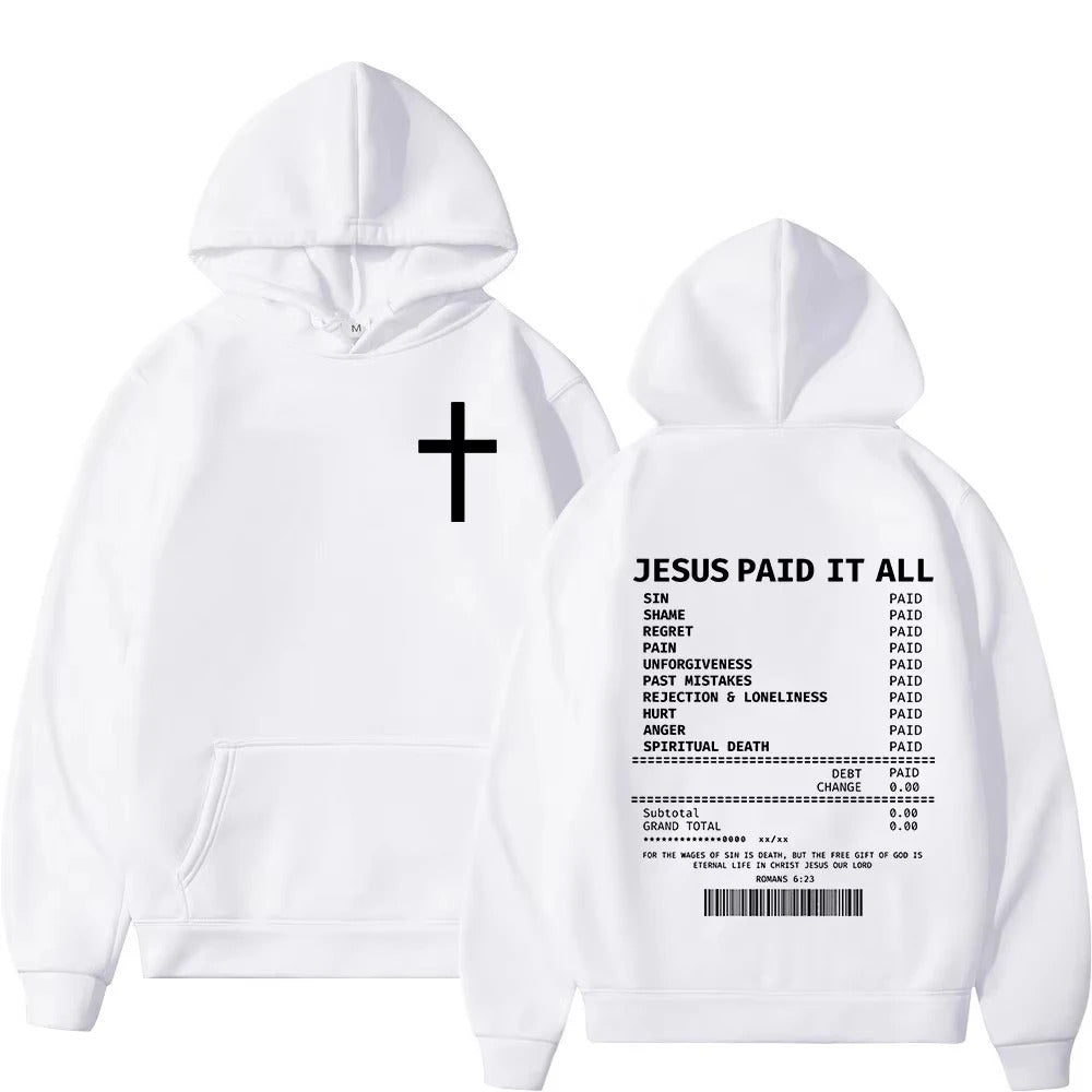 Jesus paid it all hoodie