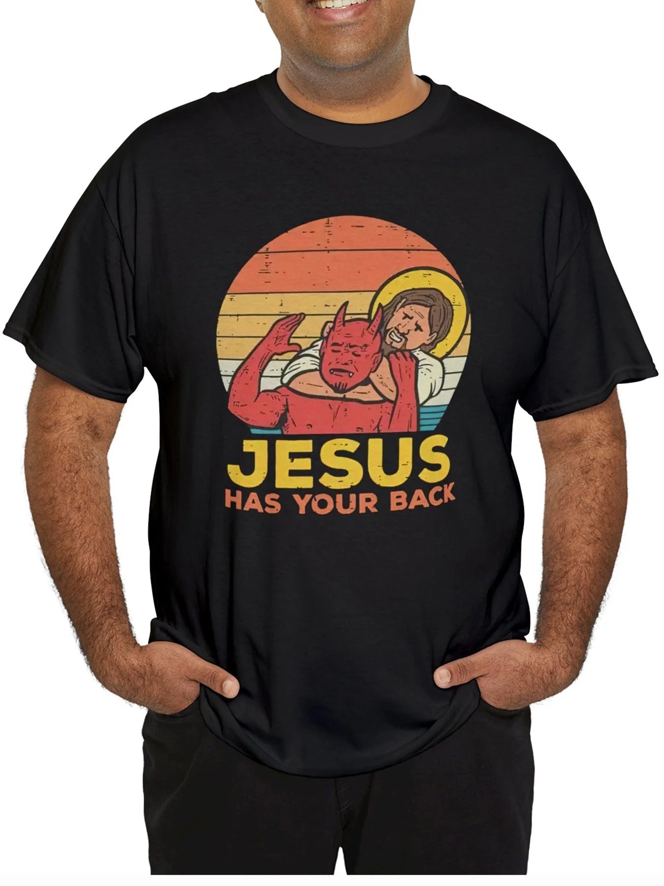 Jesus got your back